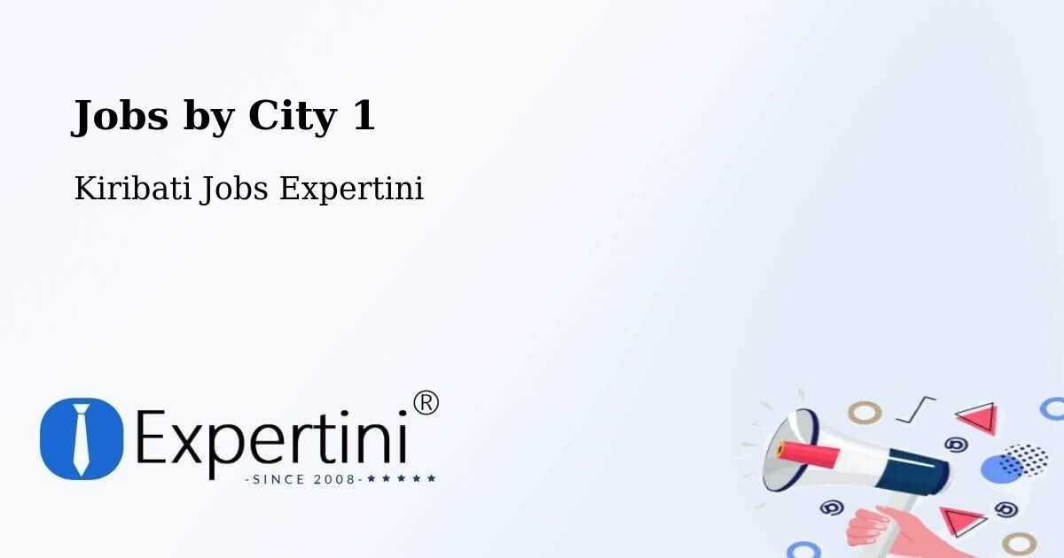 City Jobs in Kiribati - Expertini